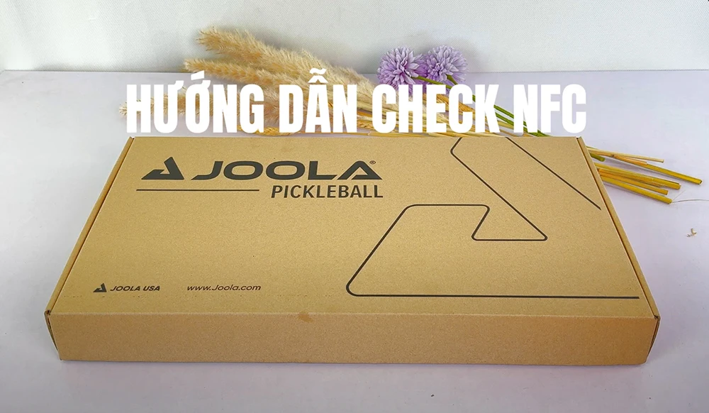 Check NFC vợt Joola chính hãng